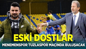 Eski dost Cenk Laleci ve Taner Taşkın Menemenspor Tuzlaspor maçında bir araya gelecek
