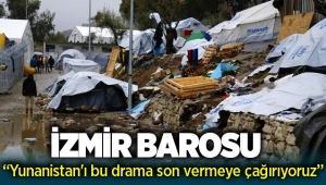 İzmir Barosu: Yunanistan'ı bu moria adasındaki drama son vermeye çağırdı