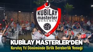 Kubilay Masterler'den Kuruluş Yıl Dönümünde Birlik Beraberlik Yemeği