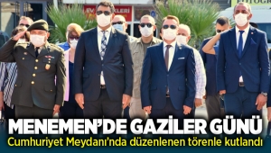 Menemen'de Gaziler günü törenle kutlandı
