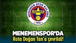 Menemenspor'da rota Doğan Tan'a çevrildi