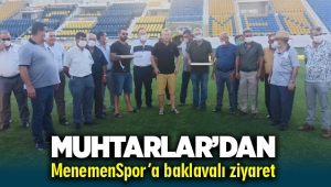 Muhtarlar'dan MenemenSpor'a baklavalı ziyaret