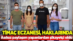 TİMAÇ ECZANESİ haklarında asılsız paylaşım yapanlardan şikayetçi oldu