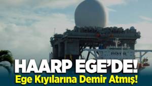 ABD'nin HAARP Gemisi Ege'de Demir attı!