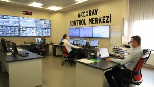 Akçaray, 400 kamera ile uzaktan kontrol ediliyor