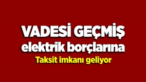 Aydem Perakende’den Vadesi Geçmiş Elektrik Borçlarına Taksit İmkânı