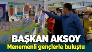 Başkan Aksoy Menemenli gençlerle buluştu