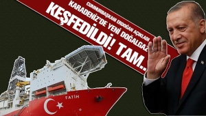 Cumhurbaşkanı Erdoğan Karadeniz'deki yeni doğalgaz rezervini açıkladı