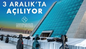 Dünya metropollerinin sayılı müzik merkezlerinden biri olacak Cumhurbaşkanlığı Senfoni Orkestrası Yerleşkesi açılıyor