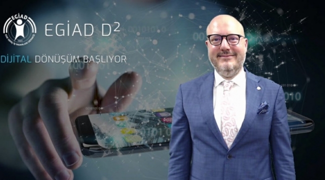 EGİAD'dan dijital dönüşüm