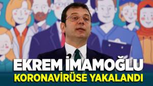Ekrem İmamoğlu Koronavirüse yakalantı Testi pozitif