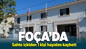 FOÇA'DA BİR KİŞİ SAHTE İÇKİDEN HAYATINI KAYBETTİ