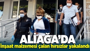 İzmir Aliağa'da inşaat malzemesi çalan hırsızlar yakalandı