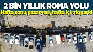İzmir'de 2 bin yıllık Roma yolu hafta sonu pazar yeri, hafta içi otopark
