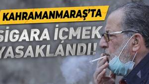 Kahramanmaraş'ta sigaraya korona yasağı