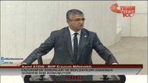 Kamil Aydın Erzurum'un sorunlarını anlattı