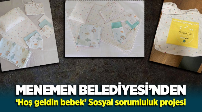 Menemen Belediyesi’nden yeni bir sosyal sorumluluk projesi: 'Hoş Geldin Bebek'