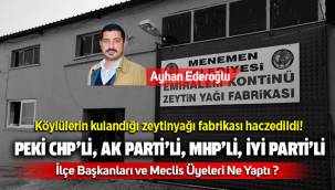 Menemenlinin zeytinyağı fabrikası haczedilirken herkes izledi mi?