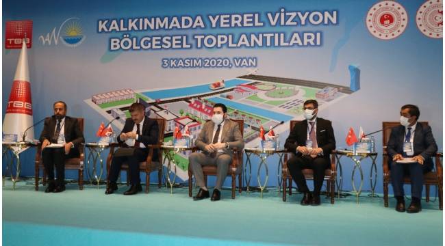Van'da Kalkınmada Yerel Vizyon Bölgesel Toplantıları