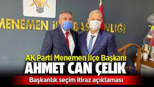AK Parti Menemen İlçe başkanı Ahmet Can Çelik'den başkanlık seçimi itiraz açıklaması
