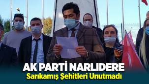 AK PARTİ NARLIDERE, SARIKAMIŞ ŞEHİTLERİNİ UNUTMADI