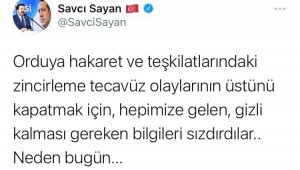 Başkan Sayan: "Gündemi değiştirmek için gizli bilgiyi sızdırdılar"