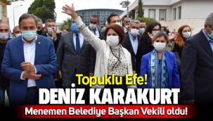 Deniz Karakurt Menemen'de Belediye Başkan Vekili Seçildi