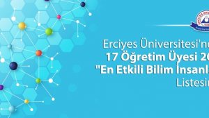 ERÜ'den 17 Öğretim Üyesi 2019 "En Etkili Bilim İnsanları" Listesinde Yer Aldı
