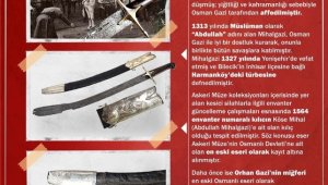 Osmanlı Devleti'ne ait bilinen en eski eser, Harbiye Askeri Müze ve Kültür Sitesi'nde