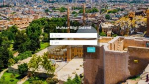 Şanlıurfa'da Muhtar Bilgi Sistemi hayata geçirildi
