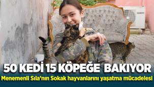 50 kedi ve 15 köpeğe bakan Menemenli Sıla'nın sokak hayvanlarını yaşatma mücadelesi