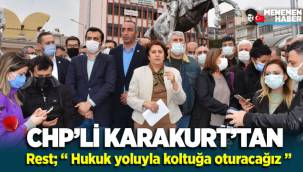 CHP’li Karakurt’tan kura kararına rest: Koltuğa hukuk yoluyla oturacağız