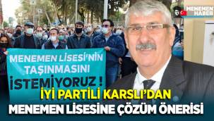 İYİ Partili Yılmaz Karslı'dan Menemen Lisesi kararına çözüm önerisi geldi