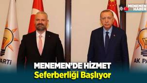 Menemen’de hizmet seferberliği başlıyor
