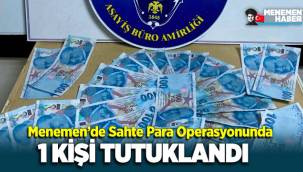 Menemen'de sahte para operasyonu