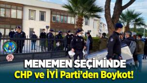 Menemen seçiminde flaş gelişme: CHP ve İYİ Parti'den boykot, kura ertelendi