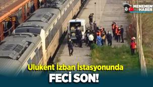 Menemen Ulukent İzban İstasyonunda Feci Son!