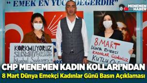CHP Menemen Kadın Kolları’nın 8 Mart Dünya Emekçi Kadınlar Günü Basın Açıklaması