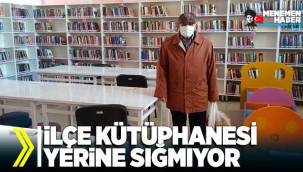 İlçe Kütüphanesi yerine sığmıyor