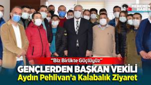 Menemen Belediye Başkan Vekili Aydın Pehlivan'a gençlerden kalabalık ziyaret