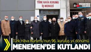 Türk Hava Kurumu'nun 96. kuruluş yıl dönümü Menemen'de kutlandı