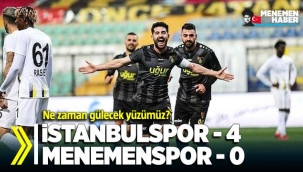 İstanbulspor -4 Menemenspor -0 (MAÇ SONUCU - ÖZET)