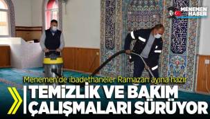 Menemen’de ibadethaneler Ramazan ayına hazır