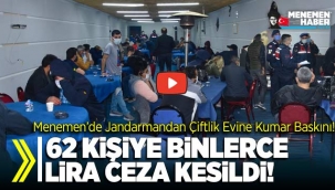 Menemen'de Jandarmadan çiftlik evine kumar baskını! 62 kişiye binlerce lira ceza kesildi