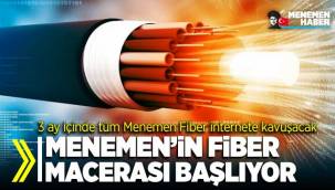 Menemen'in Fiber İnternet Macerası Başlıyor