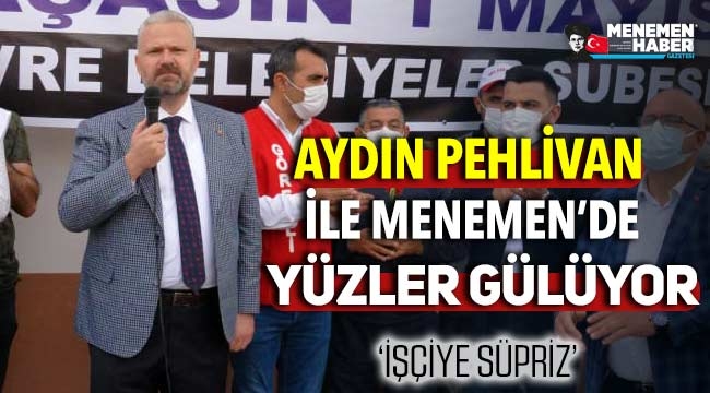 Aydın Pehlivan AK Belediyecilik ile Menemen'de yüzleri güldürdü