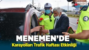 Menemen'de Karayolları Trafik Haftası kapsamında programlar yapıldı