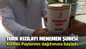 Türk Kızılayı Menemen Şubesi Kurban Paylarının Dağıtımına Başladı