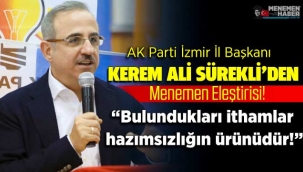 AK Partili Sürekli'den 'Menemen' eleştirisi: Bulundukları ithamlar hazımsızlığın ürünüdür!