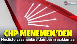 CHP Menemen'den Belediye Meclisinde yaşananlara dair açıklama yapıldı